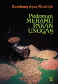 PEDOMAN MERAMU PAKAN UNGGAS