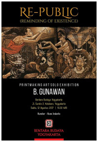 RE-PUBLIC (reminding of existence): pameran tunggal B. Gunawan
