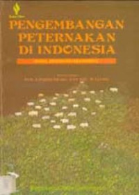 PENGEMBANGAN PETERNAKAN DI INDONESIA