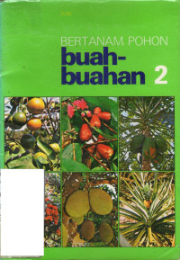 BERTANAM POHON BUAH - BUAHAN 2