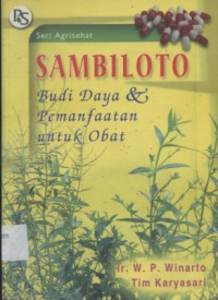 SAMBILOTO : BUDIDAYA DAN PEMANFAATAN UNTUK OBAT