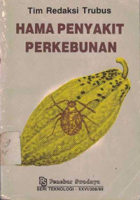 Hama penyakit perkebunan