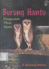 BURUNG HANTU : PENGENDALI TIKUS ALAMI