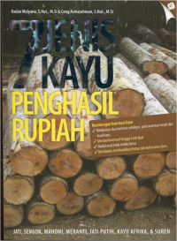 7 JENIS KAYU PENGHASIL RUPIAH