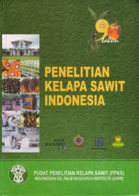 90 tahun penelitian kelapa sawit Indonesia