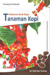 PEDOMAN BUDIDAYA TANAMAN KOPI