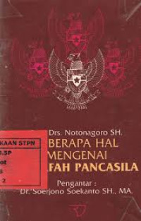 BEBERAPA HAL MENGENAI FALSAFAH PANCASILA