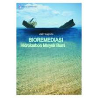 BIOREMIDIASI : HIDROKARBON MINYAK BUMI