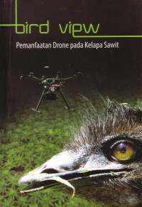 Bird view: pemanfaatan drone pada kelapa sawit