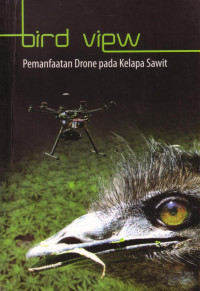Image of Bird view: pemanfaatan drone pada kelapa sawit