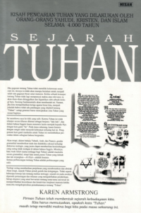 Image of Sejarah Tuhan: kisah pencarian Tuhan yang dilakukan oleh orang-orang Yahudi, Kristen, dan Islam selama 4.000 tahun