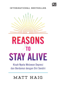 Reasons to stay alive