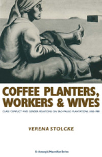 Coffee Planters, Workers and Wives