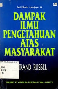 DAMPAK ILMU PENGETAHUAN ATAS MASYARAKAT