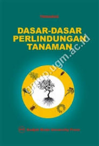 DASAR-DASAR PERLINDUNGAN TANAMAN