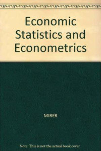 ECONOMIC STATISTICS AND ECONOMETRICS : SECOND EDITION