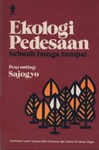 EKOLOGI PEDESAAN : SEBUAH BUNGA RAMPAI