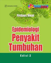 Image of EPIDEMIOLOGI PENYAKIT TUMBUHAN EDISI 2