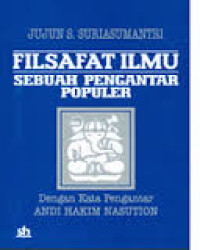 FILSAFAT ILMU : SEBUAH PENGANTAR POPULER