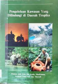 PENGELOLAAN KAWASAN YANG DILINDUNGI DI DAERAH TROPIKA