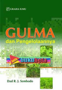 GULMA DAN PENGELOLAANNYA