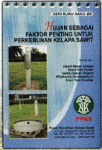 Image of HUJAN SEBAGAI FAKTOR PENTING UNTUK PERKEBUNAN KELAPA SAWIT