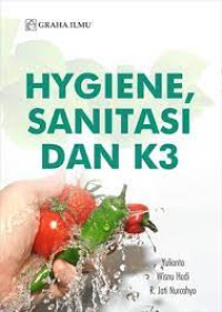 Hygiene, sanitasi dan k3