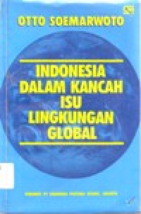 INDONESIA DALAM KANCAH ISU LINGKUNGAN GLOBAL