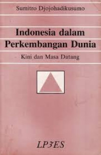 INDONESIA DALAM PERKEMBANGAN DUNIA