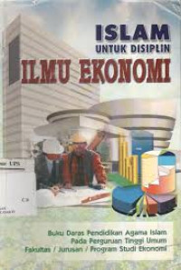 ISLAM UNTUK DISIPLIN ILMU EKONOMI