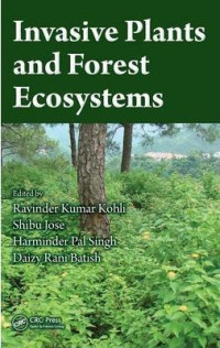 Invasive plants and forest ecosystems