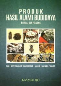 PRODUK HASIL ALAMI BUDIDAYA : KONDISI PELUANG