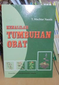 KENALILAH TUMBUHAN OBAT