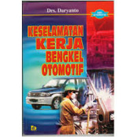 KESELAMATAN KERJA BENGKEL OTOMOTIF