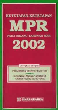 KETETAPAN MPR PADA SIDANG TAHUNAN MPR 2002