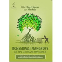 Konservasi mangrove dan kesejahteraan masyarakat