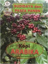 BUDIDAYA DAN PASCA PANEN KOPI ARABIKA