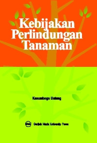 KEBIJAKAN PERLINDUNGAN TANAMAN