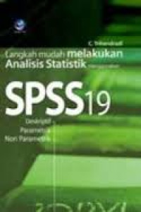 LANGKAH MUDAH MELAKUKAN ANALISIS STATISTIK MENGGUNAKAN SPSS19