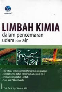 LIMBAH KIMIA DALAM PENCEMARAN UDARA DAN AIR