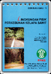 LINGKUNGAN FISIK PERKEBUNAN KELAPA SAWIT