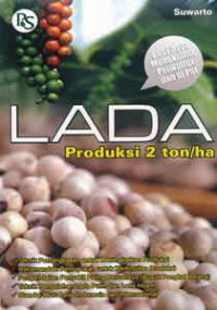 Lada : produksi 2 ton/ha