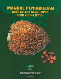 Manual penggredan buah kelapa sawit mpob edisi ketiga