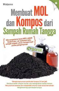 MEMBUAT MOL DAN KOMPOS DARI SAMPAH RUMAH TANGGA