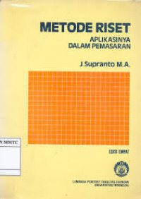 METODE RISET : APLIKASINYA DALAM PEMASARAN