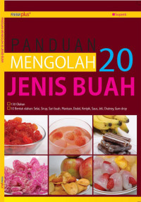 PANDUAN MENGOLAH 20 JENIS BUAH