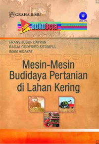 MESIN-MESIN BUDIDAYA PERTANIAN DILAHAN KERING