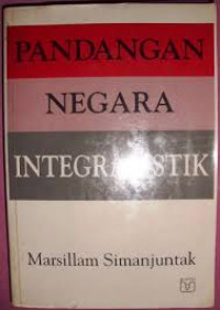 PANDANGAN NEGARA INTEGRALISTIK