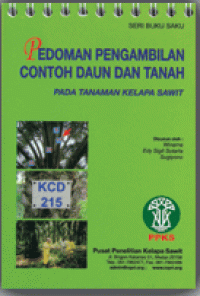 PEDOMAN PENGAMBILAN CONTOH DAUN DAN TANAH PADA TANAMAN KELAPA SAWIT