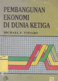 PEMBANGUNAN EKONOMI DI DUNIA KETIGA JILID 2